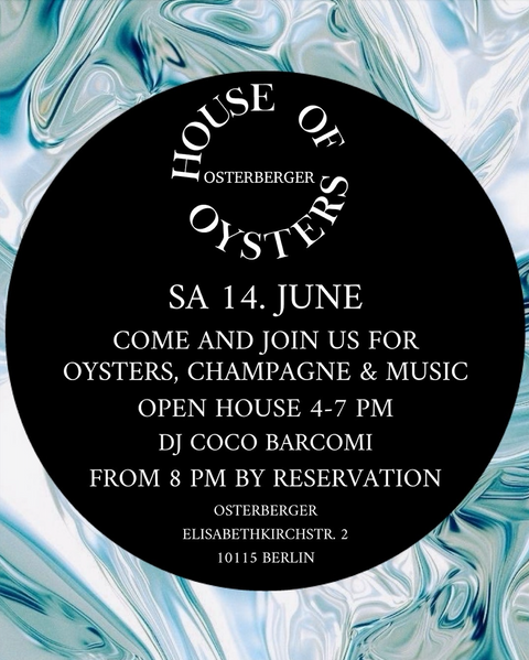 HOUSE OF OYSTERS x OSTERBERGER 14.6.25