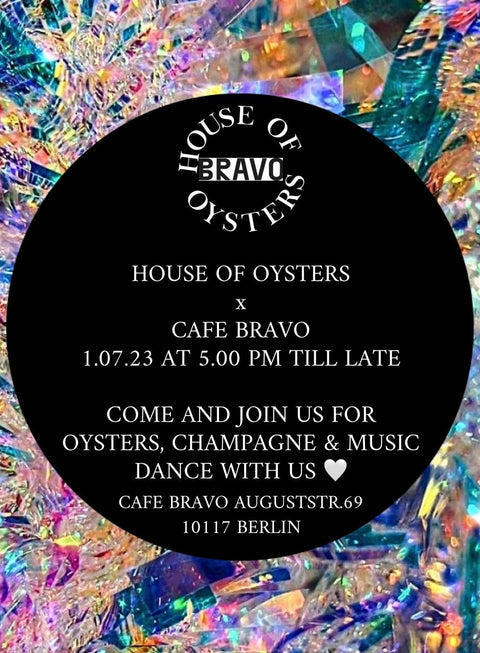 HOUSE OF OYSTERS  x CAFE BRAVO
