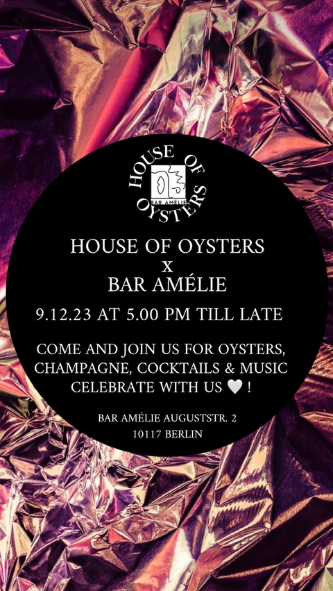 HOUSE OF OYSTERS x BAR AMÉLIE 9.12.23