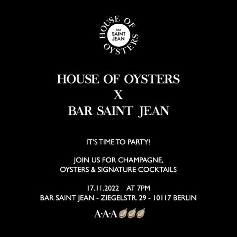 HOUSE OF OYSTERS x BAR SAINT JEAN 17.11.2022